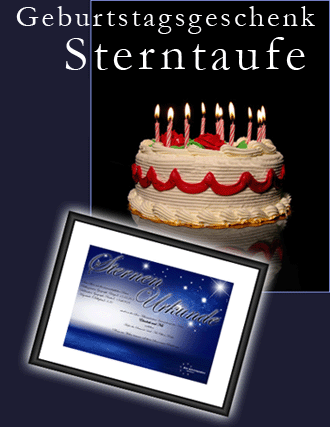 Geburtstagsgeschenk Sterntaufe - die originelle Geschenkidee zum Geburtstag