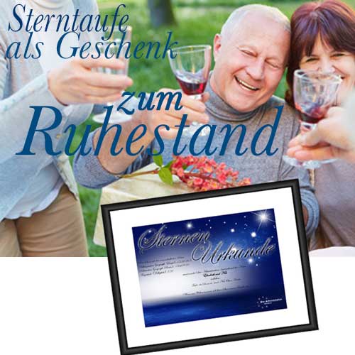 Sterntaufe als Geschenk zum Ruhestand